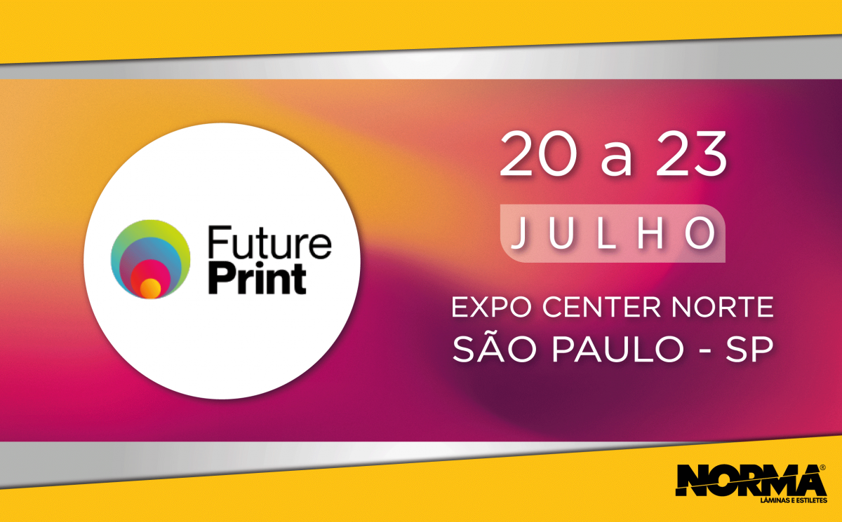 Future Print 2022 – A Norma aguarda a sua visita! Participe!